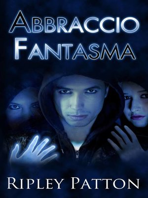cover image of Abbraccio Fantasma (Le Cronache della PSS, Volume 2)